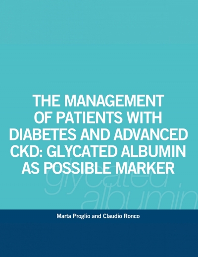 The Management of Patients with Diabetes and Advanced CKD: Glycated Albumin as Possible Marker