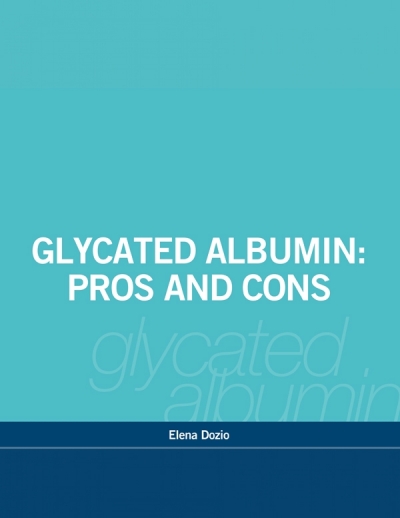 Glycated Albumin: Pros and Cons