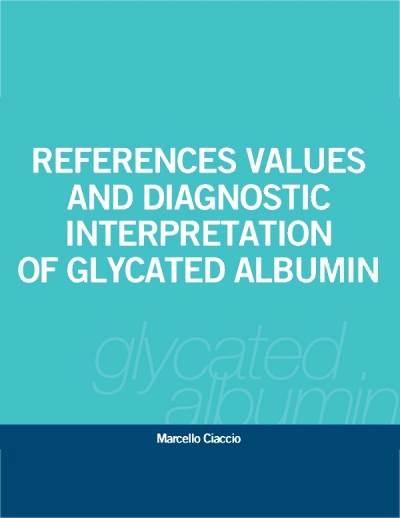 References Values and Diagnostic Interpretation of Glycated Albumin